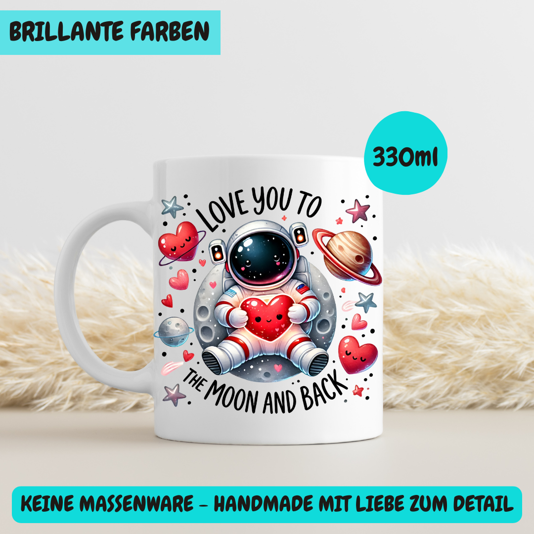 Tasse "Love You to the Moon and Back" – Beidseitig bedruckte Keramiktasse (330 ml) – Romantisches Geschenk für Partner & Familie